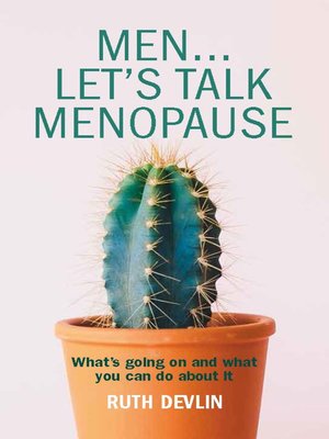 cover image of Men... Let's Talk Menopause